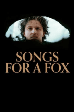 Poster Songs for a Fox (2021)