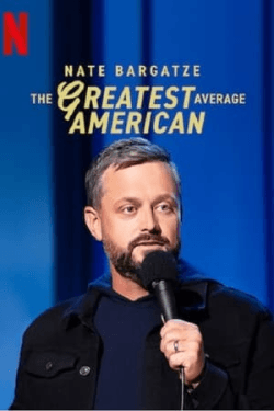 Poster Nate Bargatze: The Greatest Average American (2021)