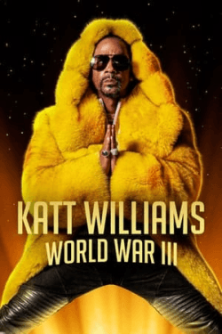 Poster Katt Williams: World War III (2022)