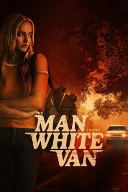 Poster The Man in the White Van (2024)