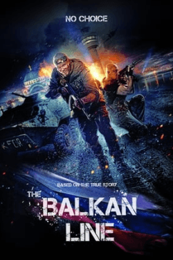 Poster The Balkan Line (2019)