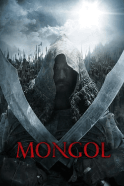 Mongol: The Rise of Genghis Khan (2007)