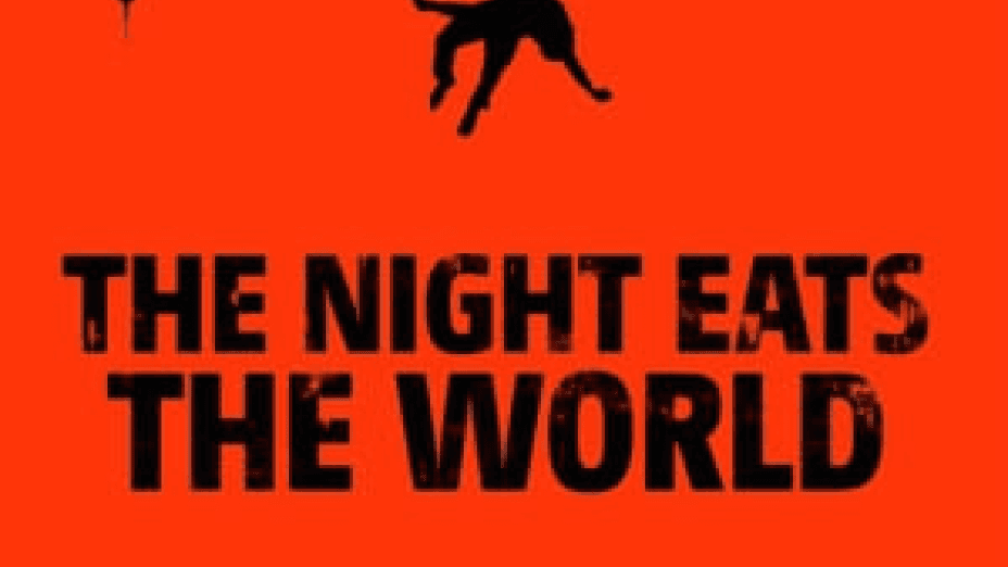 The Night Eats the World (2018)