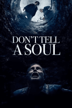 Don’t Tell a Soul (2020)