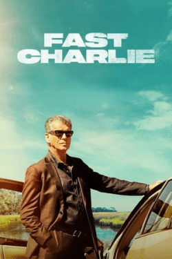 Poster Fast Charlie (2023)