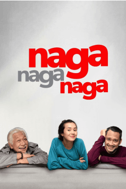 Poster Naga Naga Naga