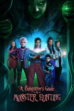 Poster A Babysitter’s Guide to Monster Hunting (2020)