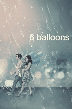 Poster 6 Balloons (2018)