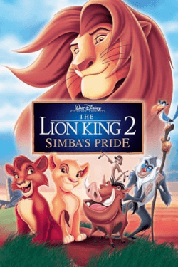 The Lion King 2 Simba’s Pride (1998)