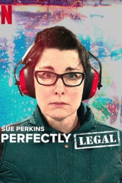 Poster Sue Perkins: Perfectly Legal