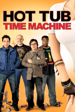 Poster Hot Tub Time Machine (2010)