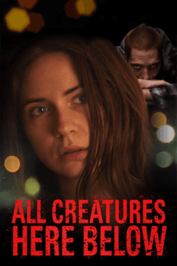 Poster All Creatures Here Below (2018)