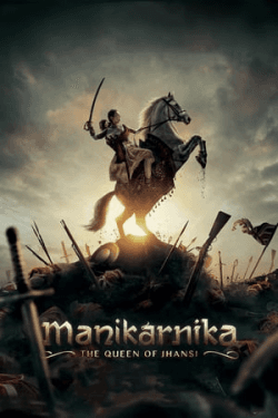 Poster Manikarnika The Queen of Jhansi (2019)