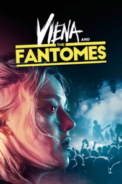 Poster Viena and the Fantomes (2020)