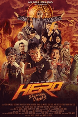 Poster Hero: Jangan Bikin Panas (2019)