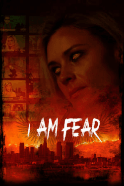 Poster I Am Fear (2020)