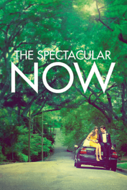 Poster The Spectacular Now (2013)