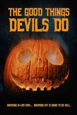 Poster The Good Things Devils Do (2020)