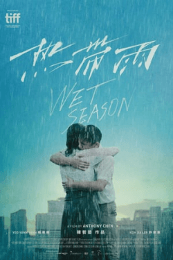 Poster Wet Season (2019)